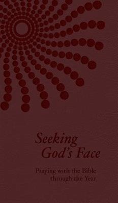 Seeking God's Face - Reinders, Philip F