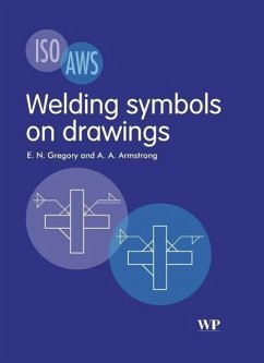 Welding Symbols on Drawings - Gregory, E N; Armstrong, A A