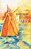 Blue Tear Called Love