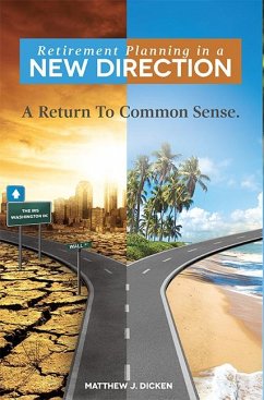 Retirement Planning in a New Direction - Dicken, Matthew J