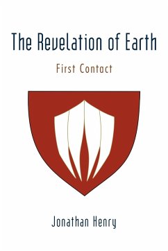 The Revelation of Earth - Sims, Frank; Henry, Jonathan