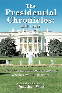 The Presidential Chronicles - West, Jonathan