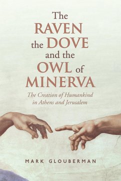 The Raven, the Dove, and the Owl of Minerva - Glouberman, Mark