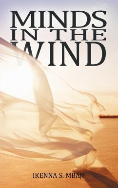 Minds in the Wind - Mbaji, Ikenna S.