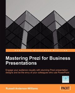 Mastering Prezi for Business Presentations - Anderson-Williams, Russell