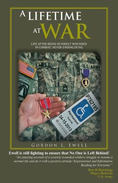 A Lifetime at War - Ewell, Gordon L.
