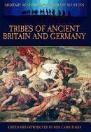 Tribes of Ancient Britain and Germany - Tacitus, Cornelius