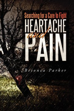 Searching for a Cure to Fight Heartache and Pain - Parker, Beionca