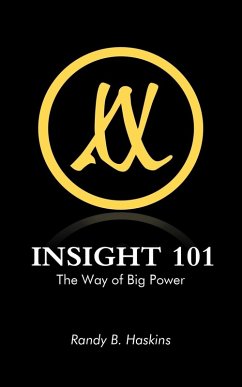 INSIGHT 101 - Haskins, Randy B.