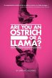 Are You an Ostrich or a Llama? - Bild 1