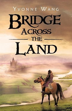 Bridge Across the Land - Wang, Yvonne