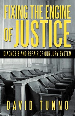 Fixing the Engine of Justice - Tunno, David