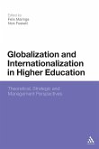 Globalization and Internationalization in Higher Education Globalization and Internationalization in Higher Education