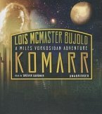 Komarr: A Miles Vorkosigan Adventure