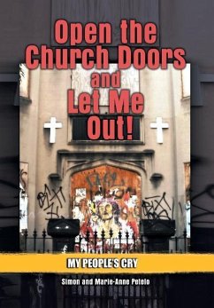 Open the Church Doors and Let Me Out!