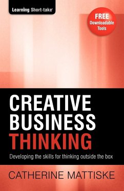 Creative Business Thinking - Mattiske, Catherine