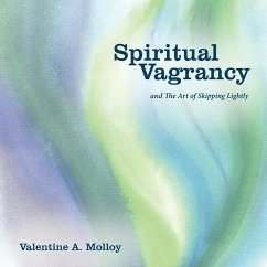 Spiritual Vagrancy - Molloy, Valentine A.