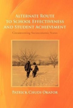 Alternate Route to School Effectiveness and Student Achievement