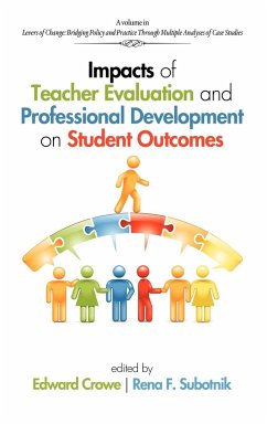Impacts of Teacher Evaluation and Professional Development on Student Outcomes (Hc)