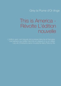 This is America - Révolte L'édition nouvelle - Mbelengo, Grey