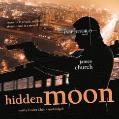 Hidden Moon: An Inspector O Novel - Church, James