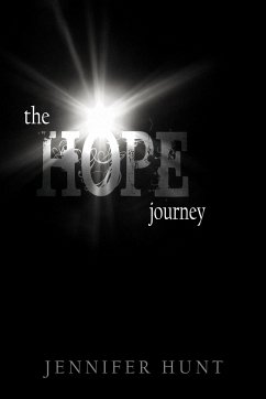 The Hope Journey - Hunt, Jennifer