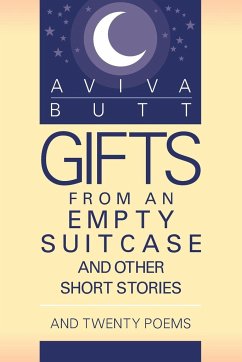 Gifts from an Empty Suitcase and Other Short Stories - Butt, Aviva