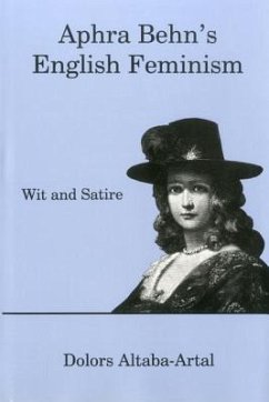 Aphra Behn's English Feminism: Wit and Satire - Altaba-Artal, Dolors; Lau-Lavie, Naphtali