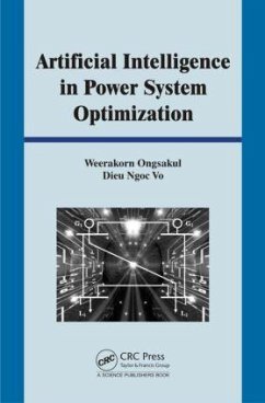 Artificial Intelligence in Power System Optimization - Ongsakul, Weerakorn; Dieu, Vo Ngoc