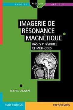 Imagerie de Resonance Magnetique - D. Corps, Michel; Decorps, Michel