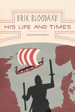 Erik Bloodaxe - Pearson, William