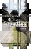 A Stranger's Broken Language