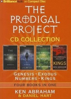 The Prodigal Project Collection: Genesis/Exodus/Numbers/Kings - Abraham, Ken; Hart, Daniel