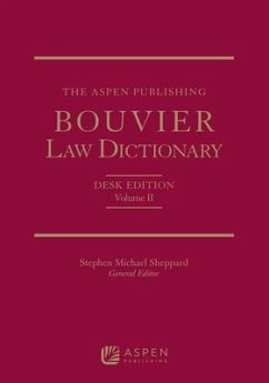 The Aspen Publishing Bouvier Law Dictionary - Sheppard, Stephen Michael