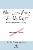 What Goes Wrong with Mr. Right?
