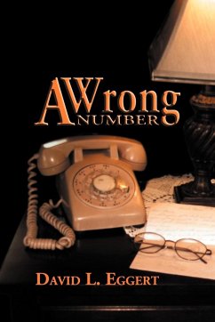 A Wrong Number - Eggert, David L.