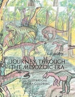 Journey Through the Mesozoic Era - Goldberg, Flora