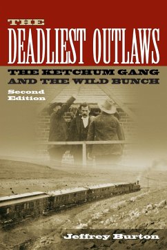 The Deadliest Outlaws - Burton, Jeffrey