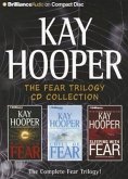 Kay Hooper Fear CD Collection: Hunting Fear, Chill of Fear, Sleeping with Fear