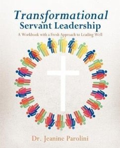 Transformational Servant Leadership - Parolini, Jeanine