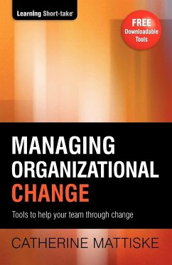 Managing Organizational Change - Mattiske, Catherine