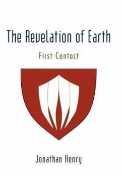 The Revelation of Earth - Sims, Frank; Henry, Jonathan