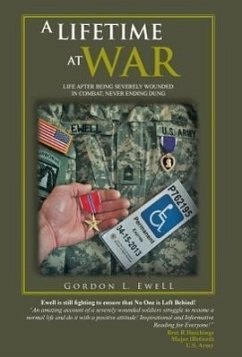 A Lifetime at War - Ewell, Gordon L.