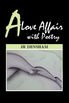 A Love Affair with Poetry