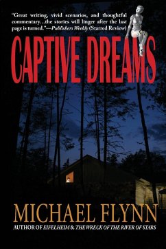Captive Dreams - Flynn, Michael