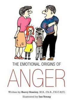 The Emotional Origins of Anger - Stanley, Barry