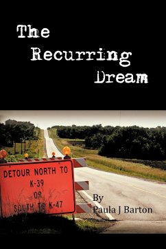 The Recurring Dream - Barton, Paula J.