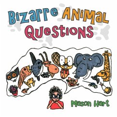 Bizarre Animal Questions - Hart, Mason