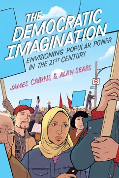 Democratic Imagination - Cairns, James; Sears, Alan