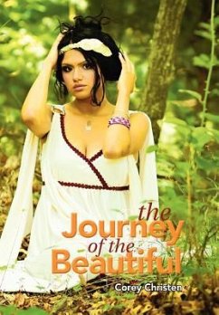 The Journey of the Beautiful - Christen, Corey
